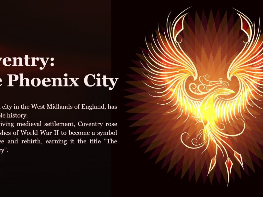 "Coventry: The Phoenix City"